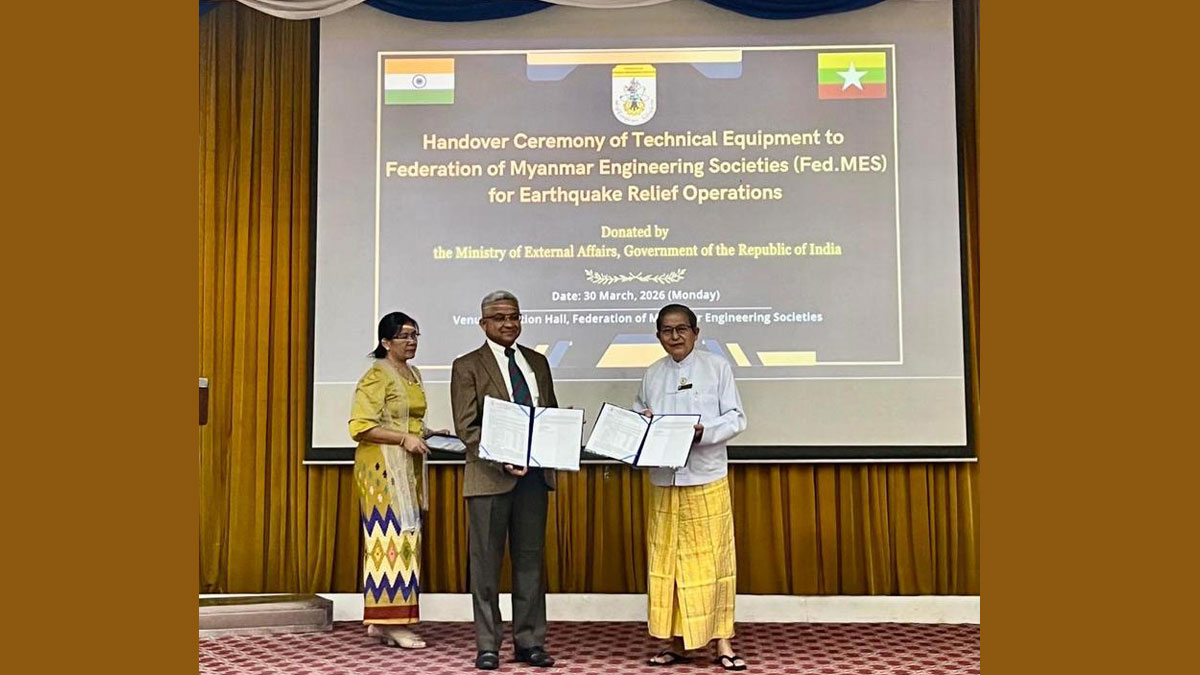 মায়ানমারে ভূমিকম্প পরবর্তী পুনর্গঠনে ভারতের সহায়তা, হস্তান্তর উন্নত পরিদর্শন সরঞ্জাম