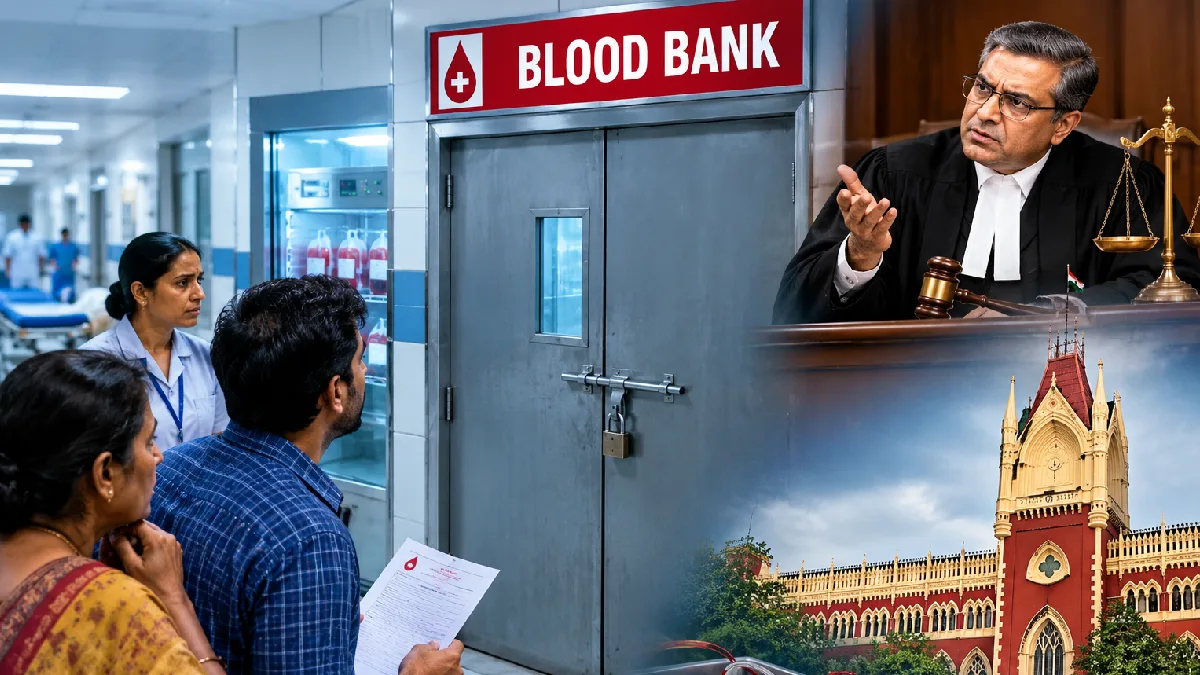 ‘ব্লাড ব্যাঙ্কের দরজা এ ভাবে বন্ধ করা যায়?’ স্বাস্থ্য দপ্তরকে তীব্র ভর্ৎসনা হাইকোর্টের